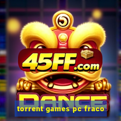 torrent games pc fraco